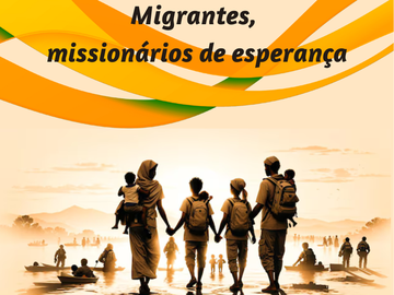 4-5 de outubro – Dia Mundial do Migrante e Refugiado